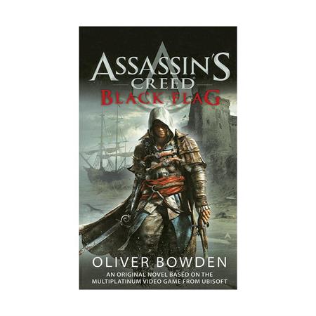Black Flag Assassins Creed 6 by Oliver Bowden